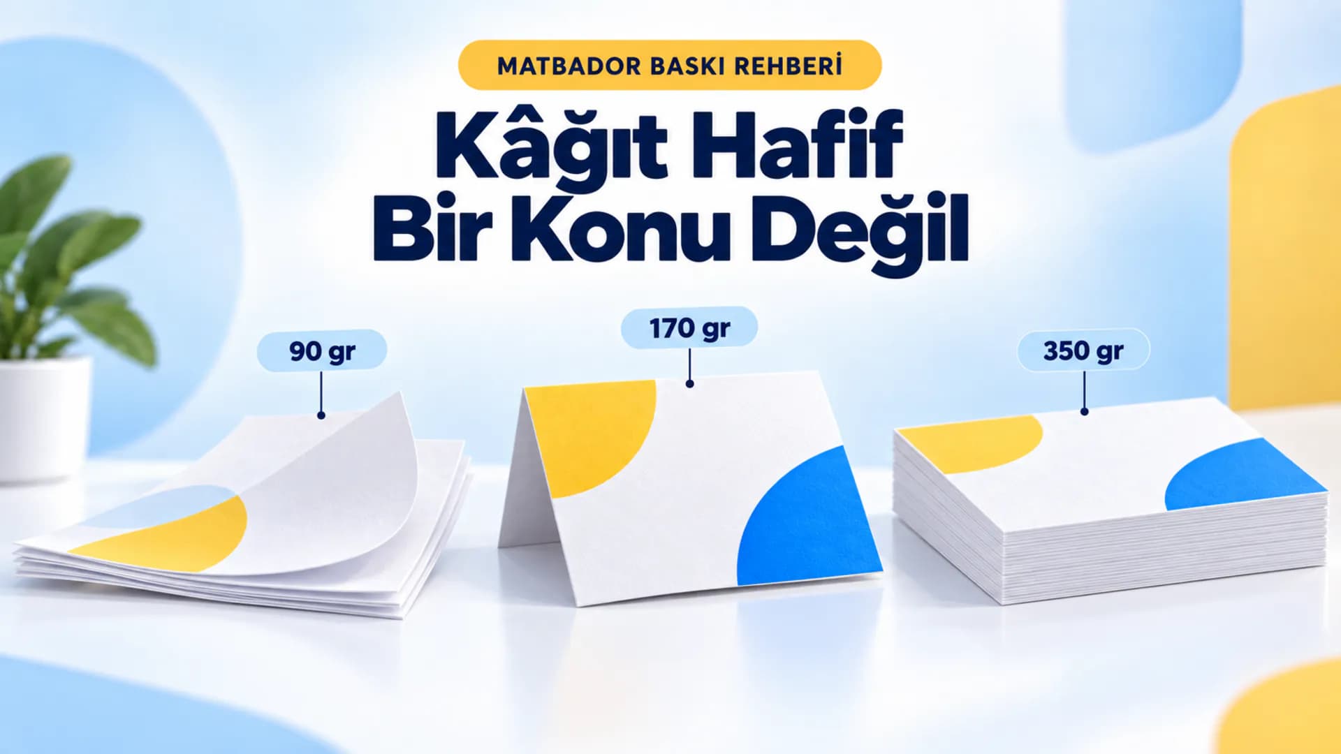 Kâğıt Gramajları ve Kâğıt Türleri Rehberi